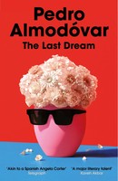 The Last Dream | Pedro AlmodóVar | Taschenbuch | Xviii | Englisch | 2025