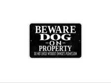 Beware Dog On Property Do Not Enter Without Owner  s Permission Sign