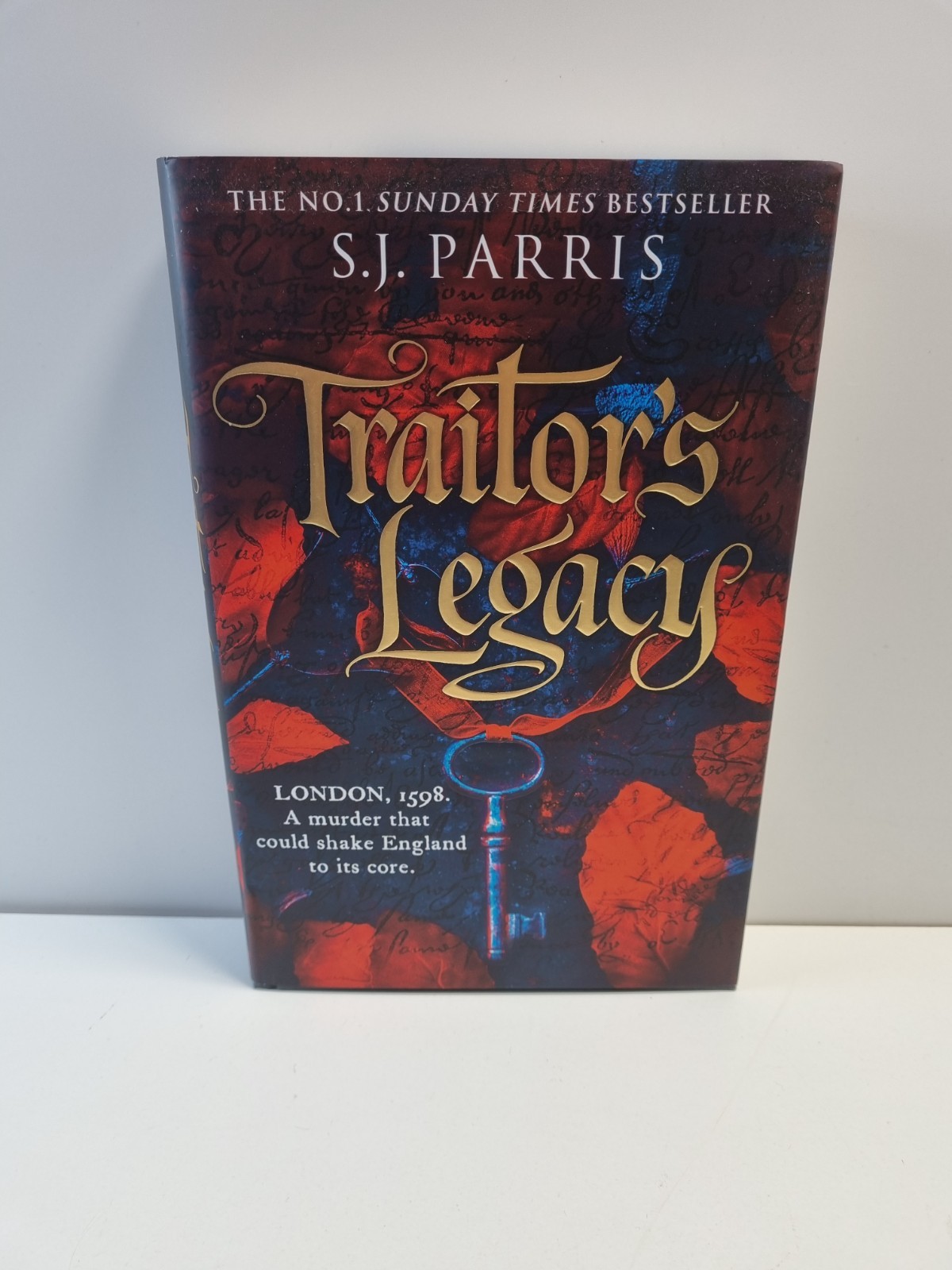 Traitor's Legacy S J Parris Hardback Historical Fiction Thriller