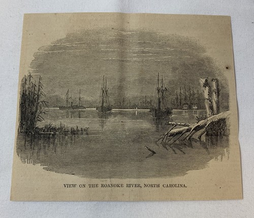 1864 magazine engraving~ VIEW ON THE ROANOKE RIVER, NORTH CAROLINA