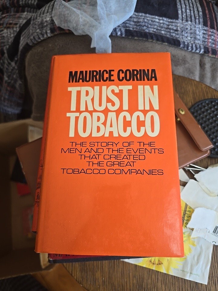 Trust In Tobacco By Maurice Corina hardcover first edition