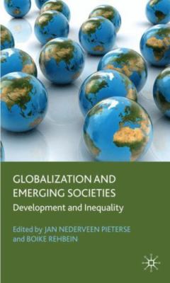 Globalization and Emerging Societies: Development and Inequality (Frontiers of G