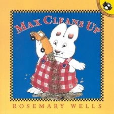 Max Cleans Up by Rosemary Wells (English) Paperback Book