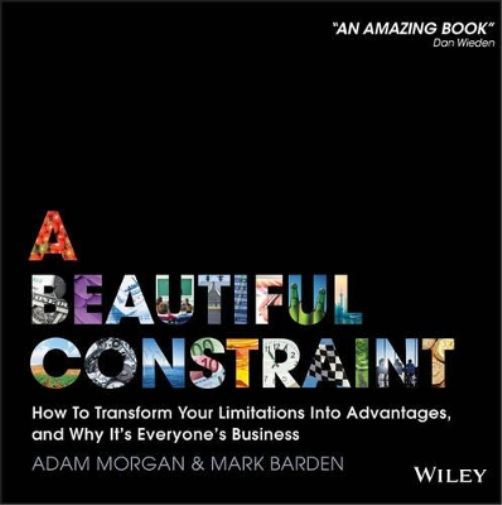 Mark Barden Adam Morgan A Beautiful Constraint (Copertina rigida)