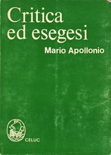 Critica ed esegesi - Mario Apollonio (Celuc) [1971]