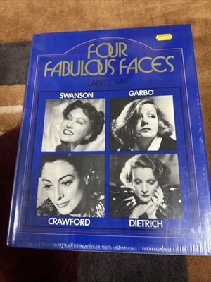 Four fabulous faces: Swanson, Garbo, Crawford, Dietrich