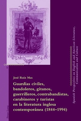 José Ruiz Mas | Guardias civiles, bandoleros, gitanos, guerrilleros,...