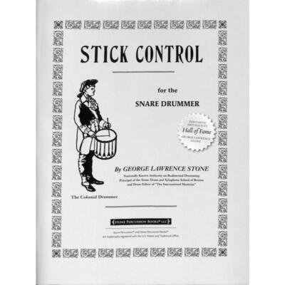 George Lawrence Stone: Stick Control for the Snare Drummer. Für kleine Trommel