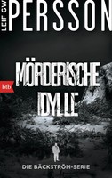 MöRderische Idylle Ein BäCkströM-Krimi Leif G. W. Persson Taschenbuch 544 S. btb