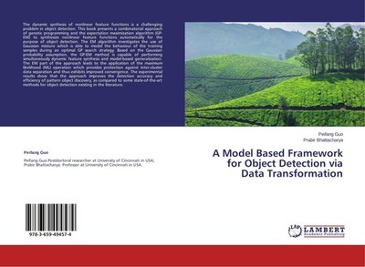 A Model Based Framework for Object Detection via Data Transformation Peifang Guo