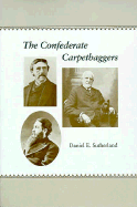 THE CONFEDERATE CARPETBAGGERS Sutherland '88 1st Ed NEW with some Shelf Wear - Picture 1 of 1