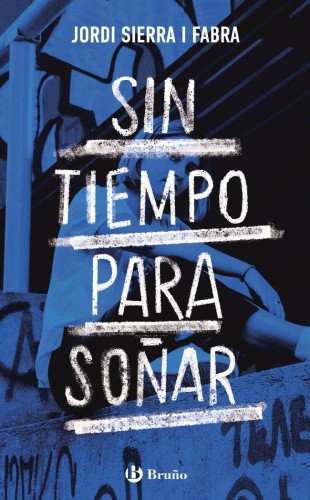 Sin tiempo para soñar [Spanish] [Paperback]
