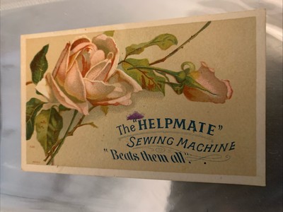 (B) Vintage Trade Card, The Helpmate Sewing Machine