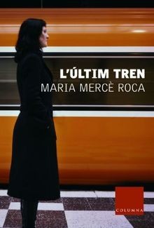 Lúltim tren von Roca Perich, Maria Mercè, Cirici Alomar... | Buch | Zustand gut