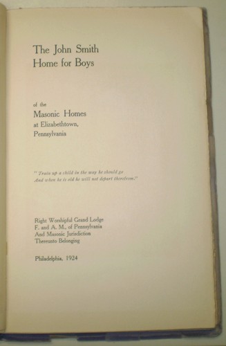 MASONIC, JOHN SMITH HOME FOR BOYS, ELIZABETHTOWN, PENNSYLVANIA, 1924, HISTORY - Picture 3 of 5