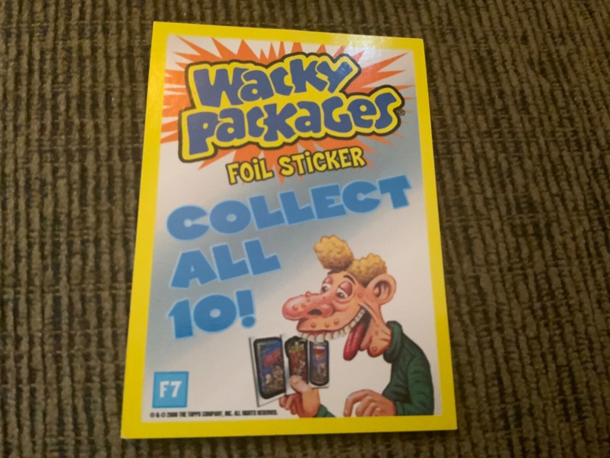 2006 Topps Wacky Packages Trading Sticker Foil Insert Card F7