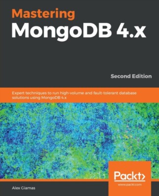 Giamas - Mastering MongoDB 4.x - Second Edition - New paperback or sof - X555z