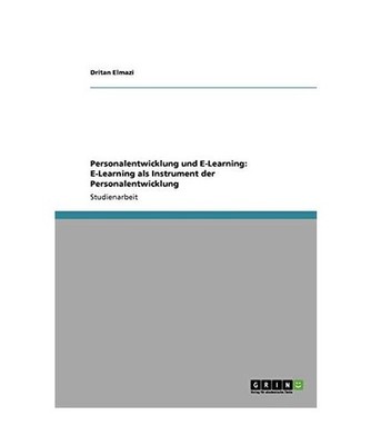 Personalentwicklung und E-Learning: E-Learning als Instrument der Personalentwic