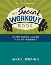 The Social Workout Book: Strength-Building Ex...