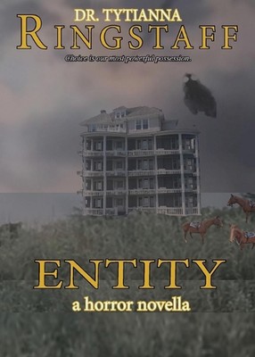 Entity: A Horror Novella by Dr Tytianna Ringstaff Paperback Book