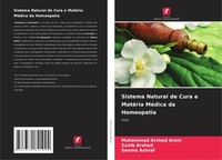 Sistema Natural De Cura E MatéRia MéDica Da Homeopatia Muhammad Arshad Arain