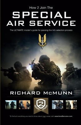 So treten Sie dem Special Air Service bei: Die ULTIMATIVEN Insiders... - How2Become, .