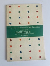 1964 Vintage Computer Book Dunston College Computers 1 First Series F.B. Lovis