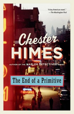 The End of a Primitive A Novel Chester Himes Taschenbuch Englisch 2024