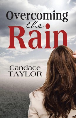 Overcoming the Rain | Candace Taylor | Taschenbuch | Kartoniert / Broschiert