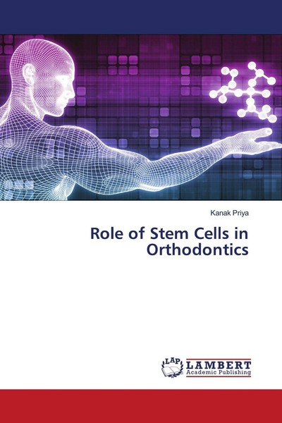 Role Of Stem Cells In Orthodontics Kanak Priya-image