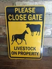 VINTAGE "PLEASE CLOSE GATE" LIVESTOCK ON PROPERTY PORCELAIN SIGN FARM 12" X 8"