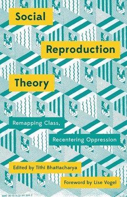 Tithi Bhattacharya | Social Reproduction Theory | Taschenbuch | Englisch (2017)