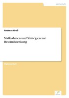 Andreas Groß | MaßNahmen Und Strategien Zur Bestandssenkung | Taschenbuch (1998)