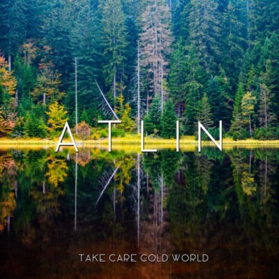Atlin   Take Care Cold World CD Metal Bonn