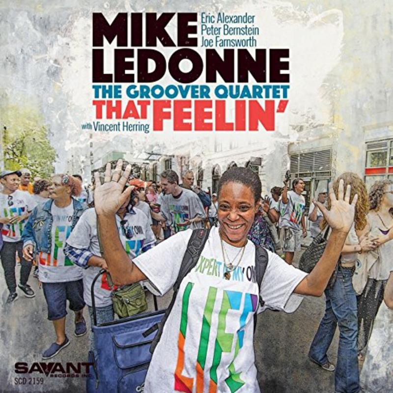 Mike Ledonne and Groover Quartet, That Feelin CD SCD2159 NEW