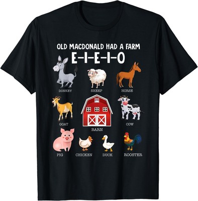 Toddler Kids Farm Animals Old MacDonald Had a Farm E-I-E-I-O T-Shirt