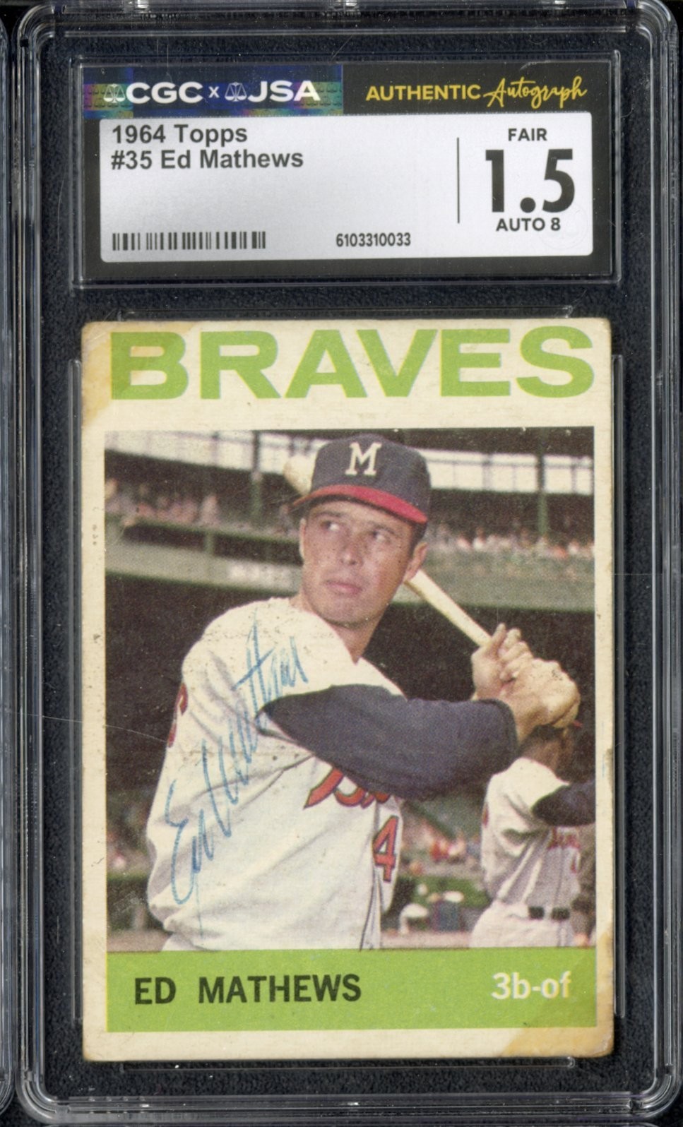1964 Topps #35 Ed Mathews Autograph Auto CGC JSA 1.5 FAIR HOF