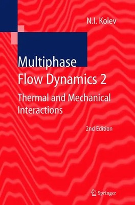 Multiphase Flow Dynamics 2