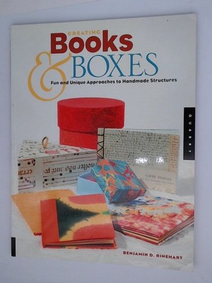 Creating Books & Boxes: Fun and Unique Approaches to Handmade Structures (Paper