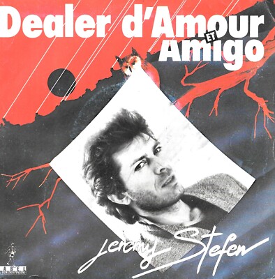 Jeremy Stefen: Dealer D'Amour / Amigo [Vinyl 45 Tours 7''] 1984 - SEHR GUTER ZUSTAND