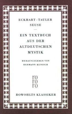 Ein Textbuch aus der Mystik. (Nr. 31) Kunisch, Hermann: