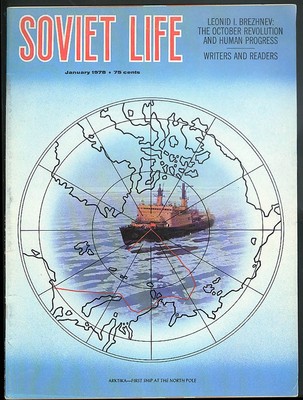 SOVIET LIFE 1 1978: Brezhnev; Arktika Icebreaker North Pole; US Exchange