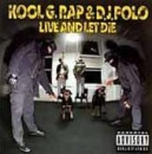 Kool G Rap & DJ Polo Live & Let Die   explicit_lyrics (Cassette)