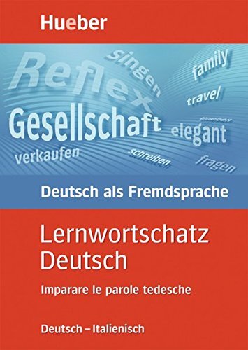 9783190064021 Lernwortschatz Deutsch. Ausgabe Italienisch: Impar...ngua tedesca]