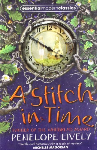 A Stitch in Time (Essential Modern Classics) By Penelope Lively