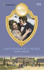 Lady Knightley's Secret by Anne Ashley
