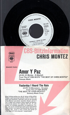 7'' single Chris Montez: Amor Y Paz/Yesterday I heard the Rain   CBS  1974