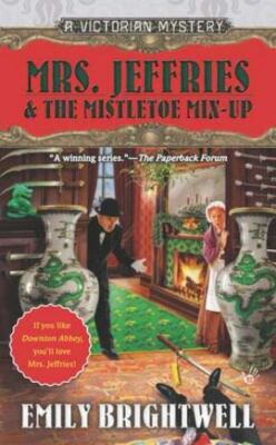 Mrs. Jeffries & the Mistletoe Mix-Up (A Victorian Mystery) - GOOD