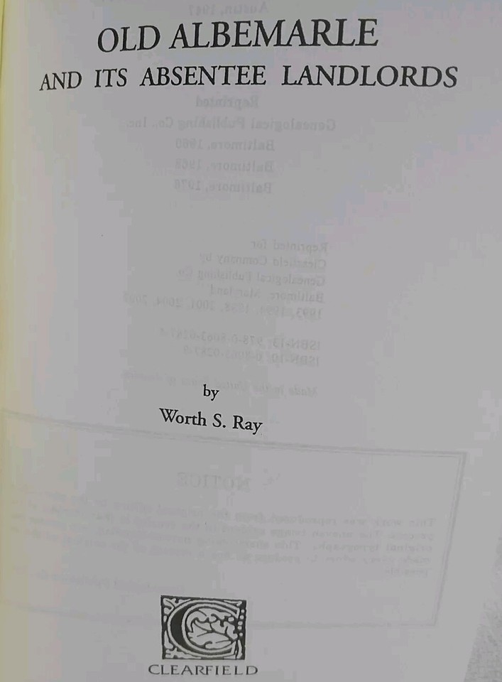 Lost Tribes Of NC Old Albemarle & Absentee LandLords Part IV Ray