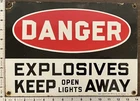 Vintage Porcelain Industrial Sign - Danger Explosives Keep Open Lights Away